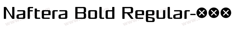 Naftera Bold Regular字体转换